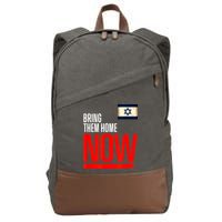 Bring Them Home Now! Stand With Israel Flag Cotton Canvas Backpack