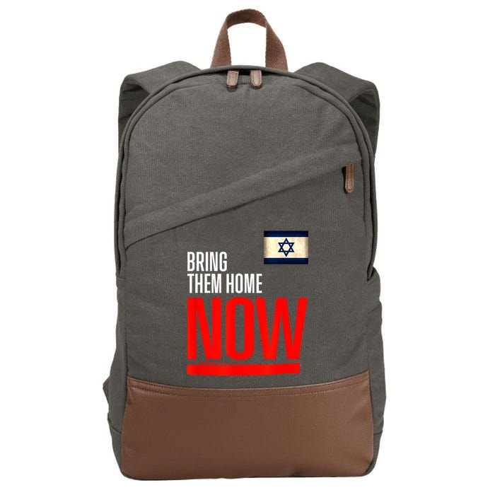 Bring Them Home Now! Stand With Israel Flag Cotton Canvas Backpack