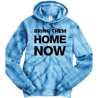 Bring Them Home Now Tie Dye Hoodie