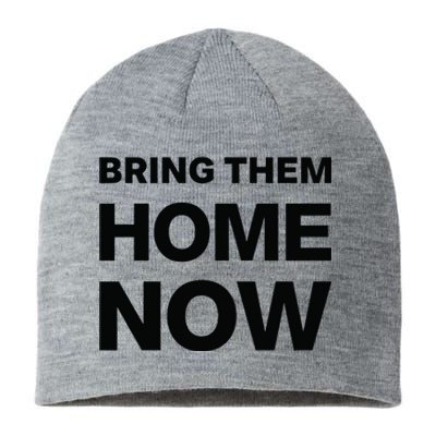 Bring Them Home Now Sustainable Beanie