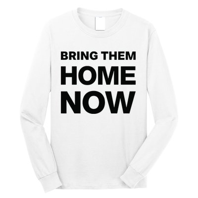 Bring Them Home Now Long Sleeve Shirt