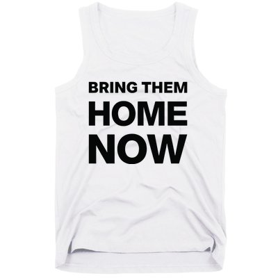 Bring Them Home Now Tank Top