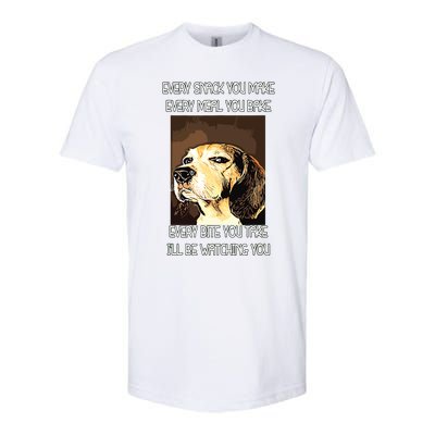 Beagles T I Will Be Watching You Softstyle CVC T-Shirt