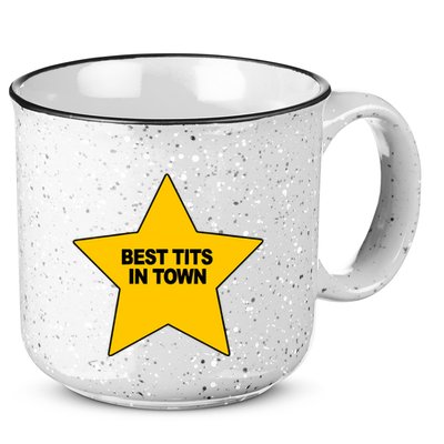 Best Tits In Town 15oz Campfire Ceramic Mug
