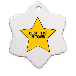 Best Tits In Town Ceramic Star Ornament