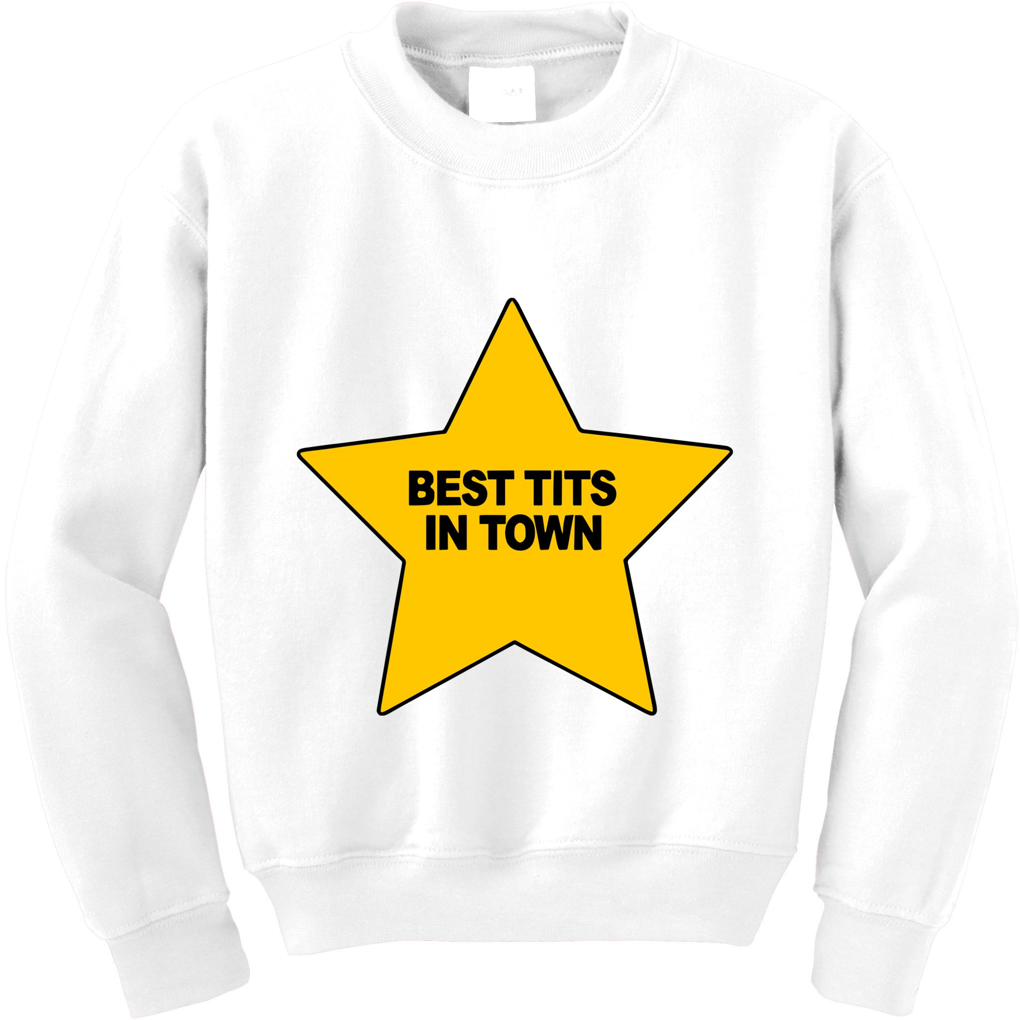 Best Tits In Town Kids Sweatshirt