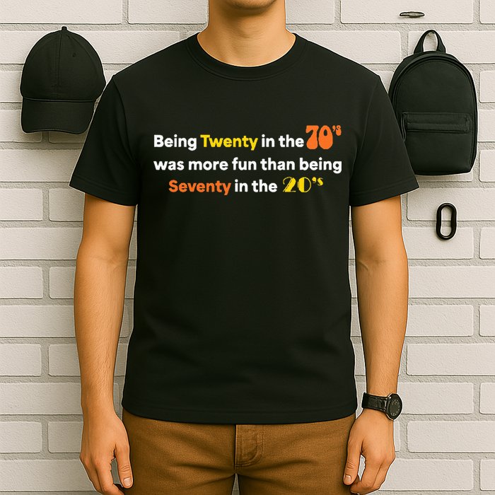 Being Twenty In The 70s Was Much More Fun Than T-Shirt