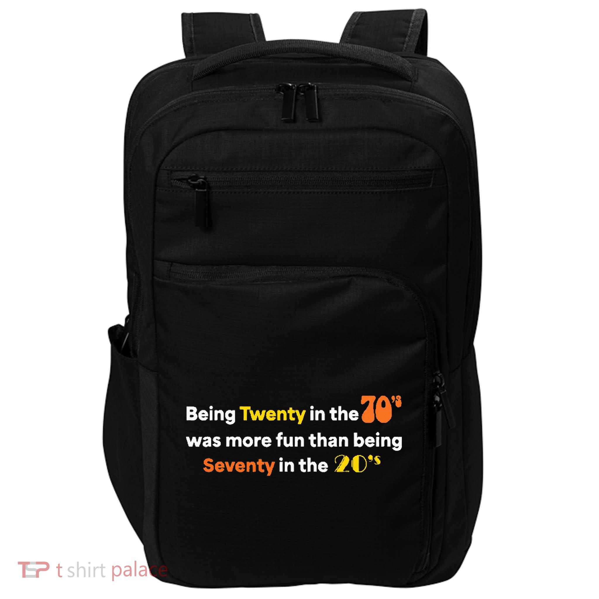 Being Twenty In The 70s Was Much More Fun Than Impact Tech Backpack