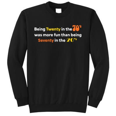 Being Twenty In The 70s Was Much More Fun Than Tall Sweatshirt