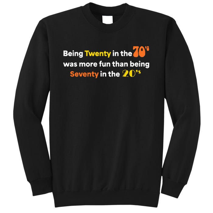 Being Twenty In The 70s Was Much More Fun Than Tall Sweatshirt