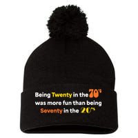 Being Twenty In The 70s Was Much More Fun Than Pom Pom 12in Knit Beanie