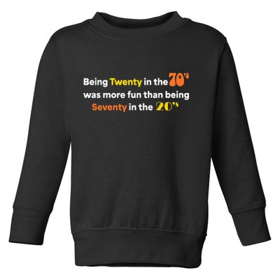Being Twenty In The 70s Was Much More Fun Than Toddler Sweatshirt