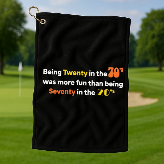 Being Twenty In The 70s Was Much More Fun Than Golf Towel