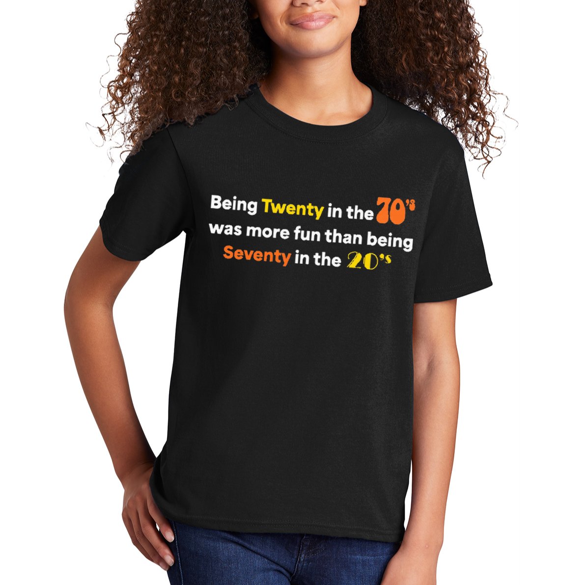 Being Twenty In The 70s Was Much More Fun Than Kids T-Shirt
