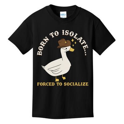 Born To Isolate Forced To Socialize Kids T-Shirt