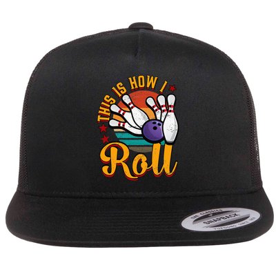 Bowling This Is How I Roll Flat Bill Trucker Hat
