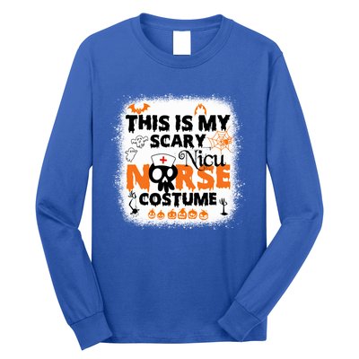 Bleached This Is My Scary Nicu Nurse Costume Halloween Nurse Gift Long Sleeve Shirt