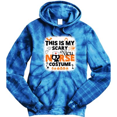 Bleached This Is My Scary Nicu Nurse Costume Halloween Nurse Gift Tie Dye Hoodie