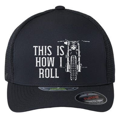 Biker This Is How I Roll Motorcycle Motorbike Women Flexfit Unipanel Trucker Cap