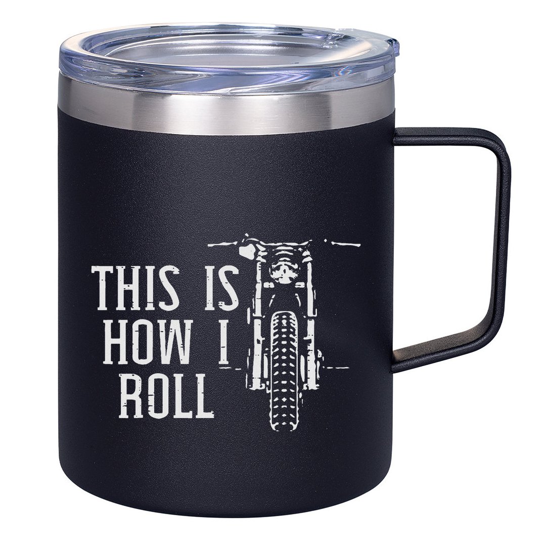 Biker This Is How I Roll Motorcycle Motorbike Women 12oz Stainless Steel Coffee Mug