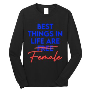 Best Things In Life Are Female Women's International Day RBG Long Sleeve Shirt