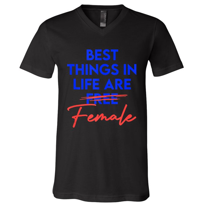 Best Things In Life Are Female Women's International Day RBG V-Neck T-Shirt