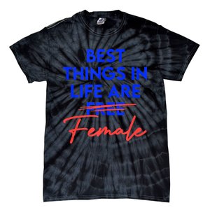 Best Things In Life Are Female Women's International Day RBG Tie-Dye T-Shirt