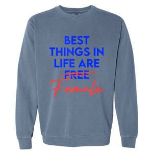 Best Things In Life Are Female Women's International Day RBG Garment-Dyed Sweatshirt