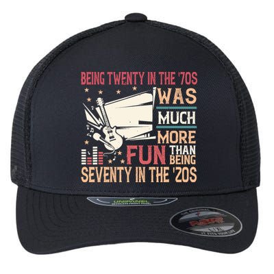 Being Twenty In The 70s Was Much More Fun Than In The 20s Flexfit Unipanel Trucker Cap