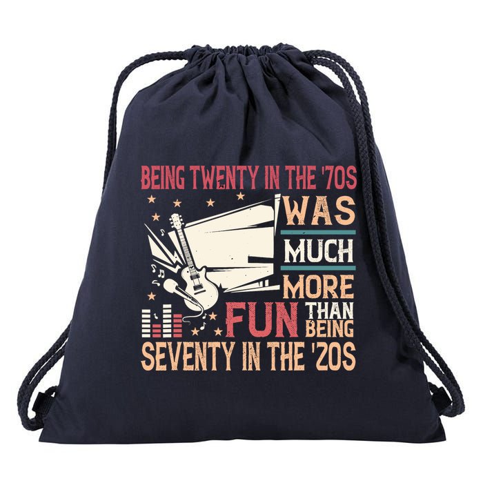 Being Twenty In The 70s Was Much More Fun Than In The 20s Drawstring Bag