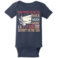 Being Twenty In The 70s Was Much More Fun Than In The 20s Baby Bodysuit