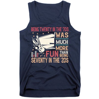 Being Twenty In The 70s Was Much More Fun Than In The 20s Tank Top