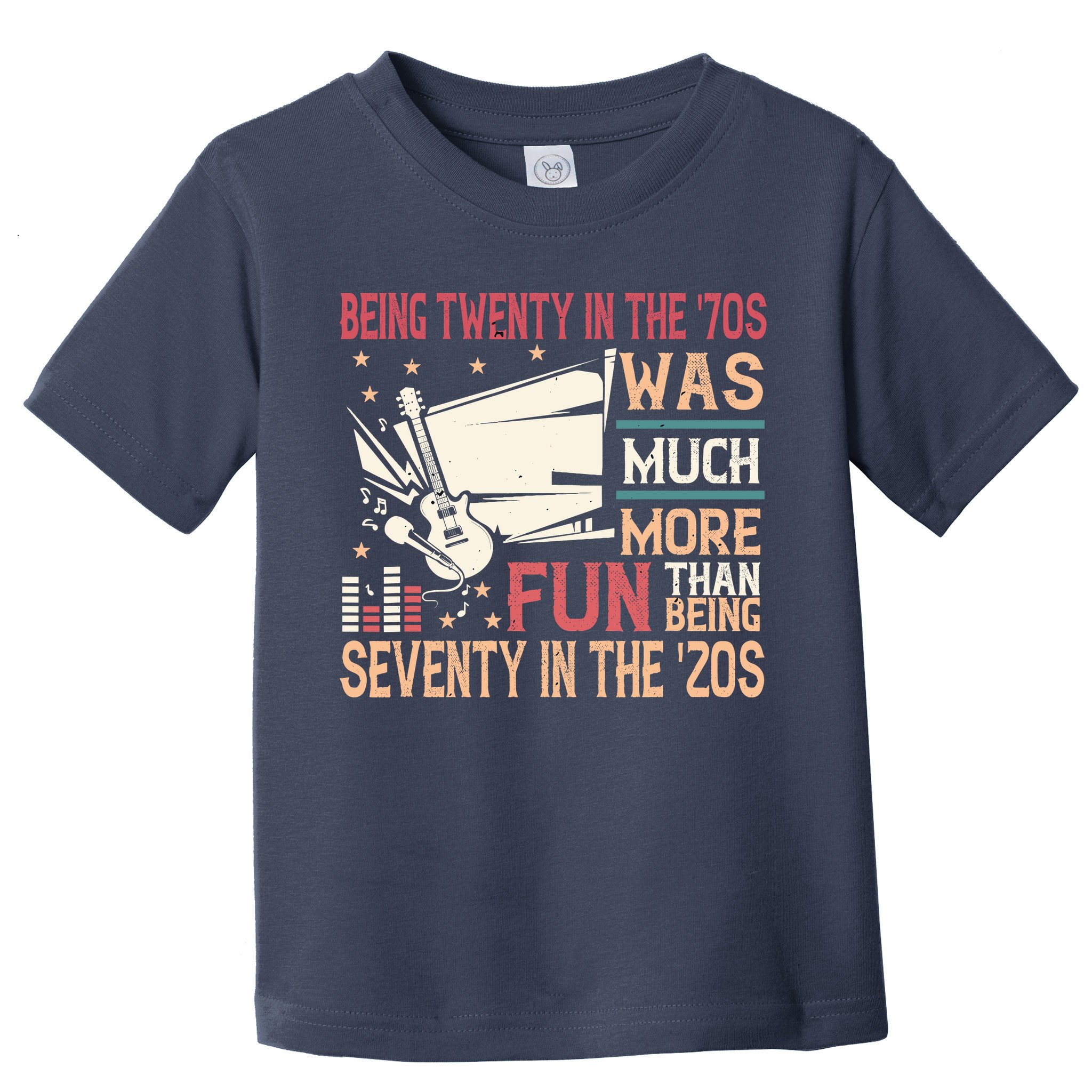Being Twenty In The 70s Was Much More Fun Than In The 20s Toddler T-Shirt