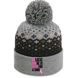 Believe There Is Hope For A Cure Be The Hope Breast Cancer Awareness The Baniff Cuffed Pom Beanie