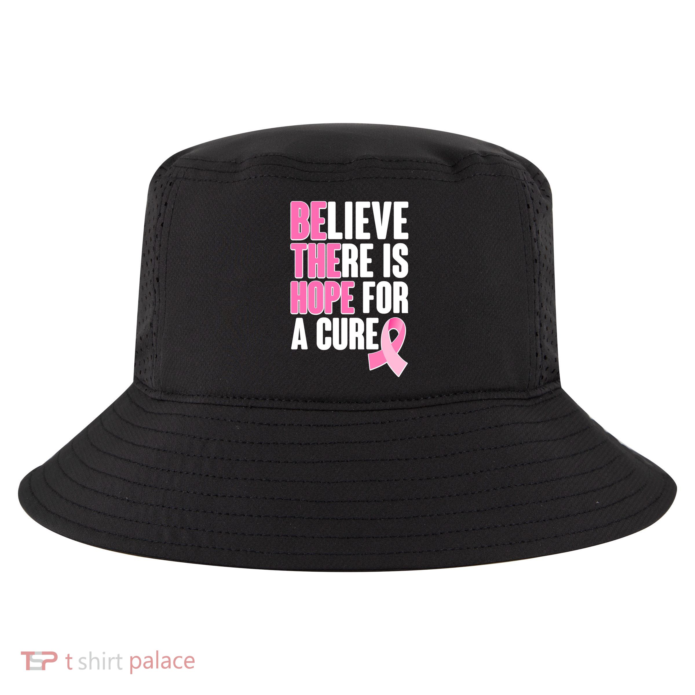 Believe There Is Hope For A Cure Be The Hope Breast Cancer Awareness Cool Comfort Performance Bucket Hat