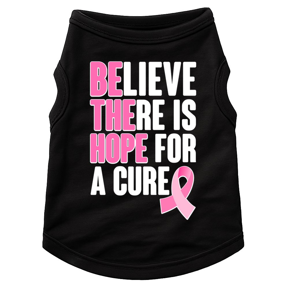Believe There Is Hope For A Cure Be The Hope Breast Cancer Awareness Doggie Tank