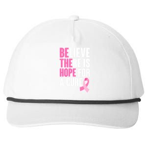 Believe There Is Hope For A Cure Be The Hope Breast Cancer Awareness Snapback Five-Panel Rope Hat