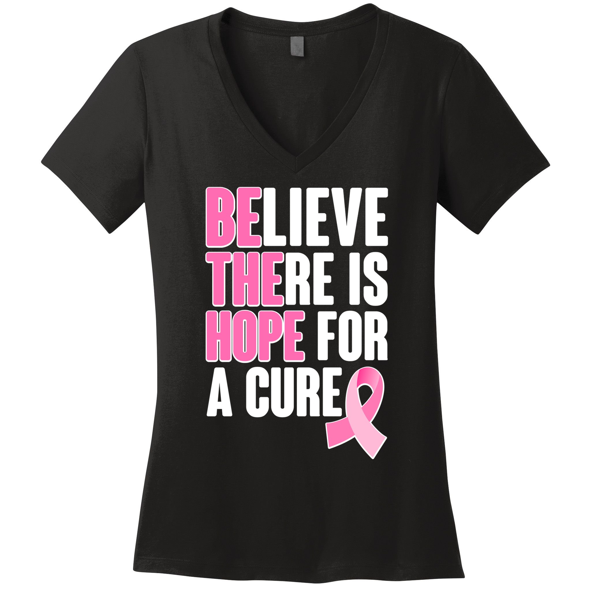 Believe There Is Hope For A Cure Be The Hope Breast Cancer Awareness Women's V-Neck T-Shirt