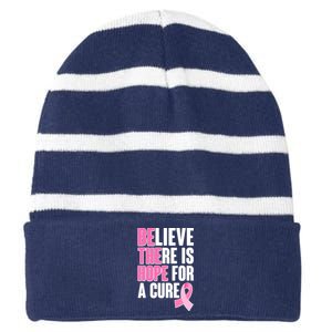 Believe There Is Hope For A Cure Be The Hope Breast Cancer Awareness Striped Beanie with Solid Band