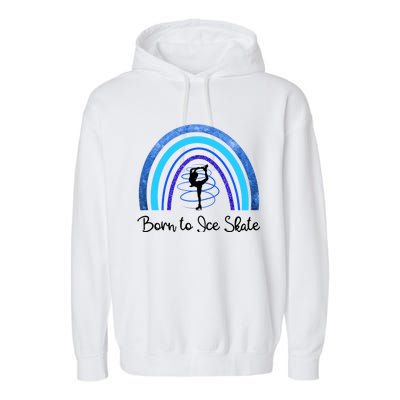 Born To Ice Skate / Figure Skater Athlete Skating Rainbow Garment-Dyed Fleece Hoodie