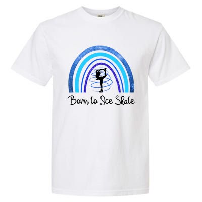 Born To Ice Skate / Figure Skater Athlete Skating Rainbow Garment-Dyed Heavyweight T-Shirt