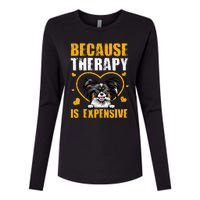 Because Therapy Is Expensive Papillion Gift Womens Cotton Relaxed Long Sleeve T-Shirt