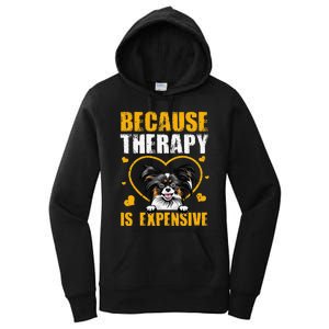 Because Therapy Is Expensive Papillion Gift Women's Pullover Hoodie