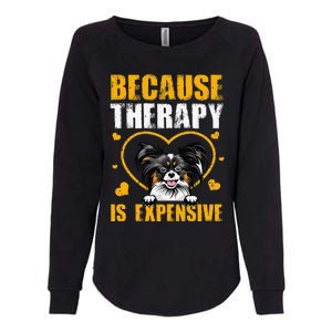 Because Therapy Is Expensive Papillion Gift Womens California Wash Sweatshirt