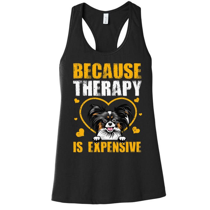 Because Therapy Is Expensive Papillion Gift Women's Racerback Tank