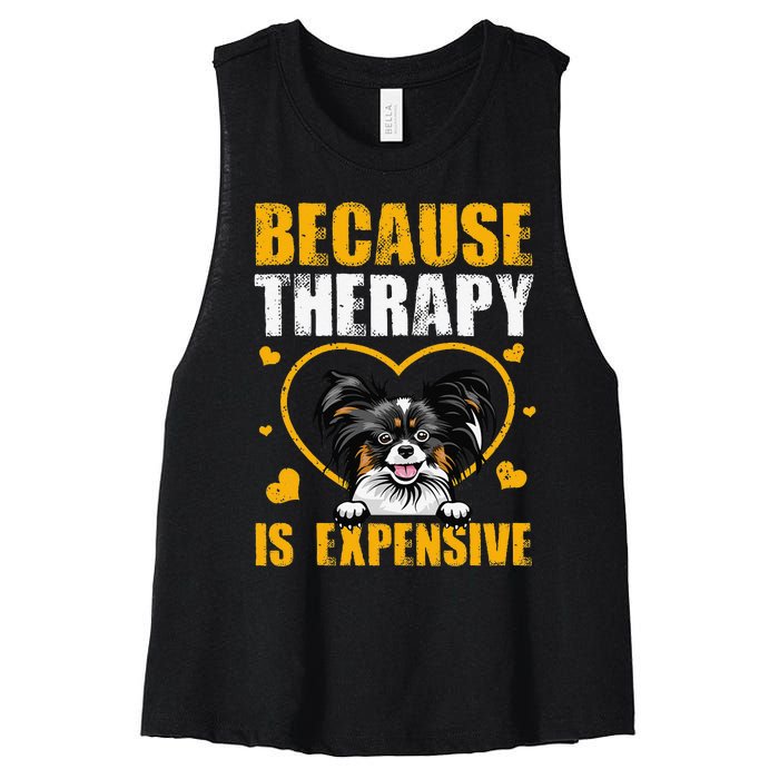 Because Therapy Is Expensive Papillion Gift Women's Racerback Cropped Tank