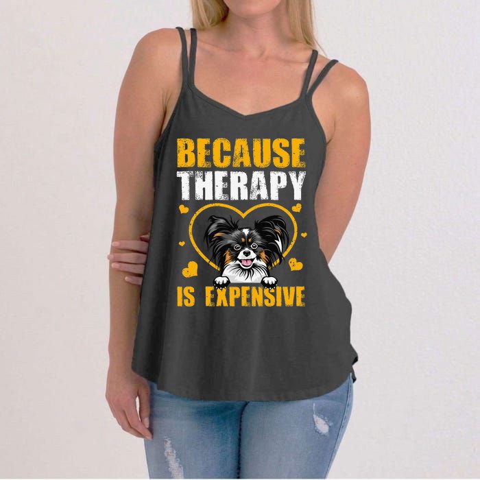 Because Therapy Is Expensive Papillion Gift Women's Strappy Tank