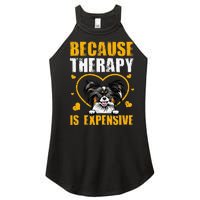 Because Therapy Is Expensive Papillion Gift Women's Perfect Tri Rocker Tank