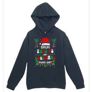 Bruh This Is My Christmas Pajama Funny Christmas Urban Pullover Hoodie