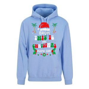 Bruh This Is My Christmas Pajama Funny Christmas Unisex Surf Hoodie